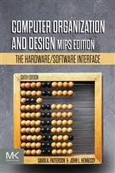 Book cover of Computer Organization and Design MIPS Edition (6th ed.) by David A. Patterson