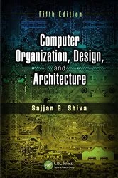 Book cover of Computer Organization, Design, and Architecture, Fifth Edition (5th ed.) by Sajjan G. Shiva