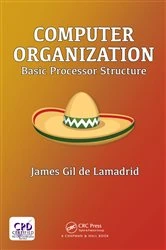 Book cover of Computer Organization by James Gil de Lamadrid