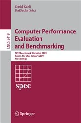 Book cover of Computer Performance Evaluation and Benchmarking by David Kaeli
