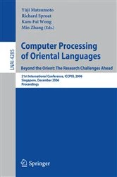 Book cover of Computer Processing of Oriental Languages. Beyond the Orient: The Research Challenges Ahead by Yuji Matsumoto