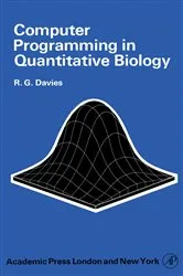 Book cover of Computer Programming in Quantitative Biology by R.G. Davies