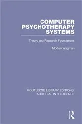 Book cover of Computer Psychotherapy Systems by Morton Wagman