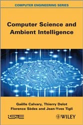 Book cover of Computer Science and Ambient Intelligence by Gaëlle Calvary