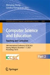 Book cover of Computer Science and Education. Teaching and Curriculum by Wenxing Hong