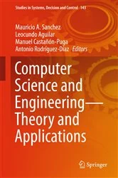 Book cover of Computer Science and Engineering—Theory and Applications by Mauricio A. Sanchez