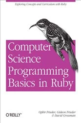 Book cover of Computer Science Programming Basics in Ruby by Ophir Frieder