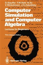 Book cover of Computer Simulation and Computer Algebra (3rd ed.) by Dietrich Stauffer