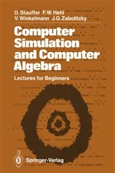 Book cover of Computer Simulation and Computer Algebra by Dietrich Stauffer