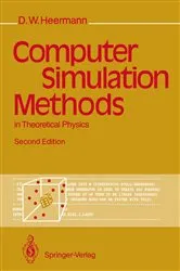 Book cover of Computer Simulation Methods in Theoretical Physics (2nd ed.) by Dieter W. Heermann