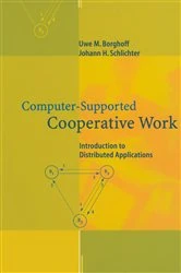 Book cover of Computer-Supported Cooperative Work by Uwe M. Borghoff