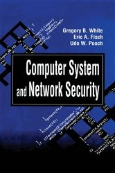 Book cover of Computer System and Network Security by Gregory B. White