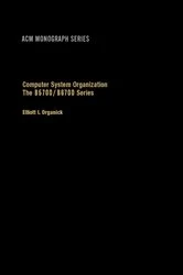 Book cover of Computer System Organization by Elliott I. Organick
