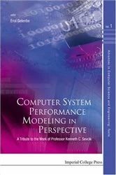 Book cover of Computer System Performance Modeling In Perspective: A Tribute To The Work Of Prof Kenneth C Sevcik by Erol Gelenbe