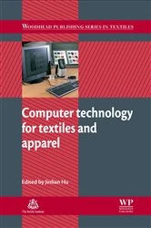 Book cover of Computer Technology for Textiles and Apparel by Jinlian Hu
