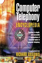Book cover of Computer Telephony Encyclopedia by Richard Grigonis