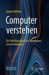 Book cover of Computer verstehen by Jürgen Nehmer
