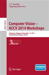 Book cover of Computer Vision - ACCV 2014 Workshops by C. V. Jawahar