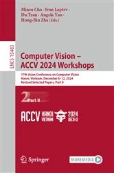 Book cover of Computer Vision – ACCV 2024 Workshops by Minsu Cho