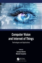 Book cover of Computer Vision and Internet of Things by Lavanya Sharma