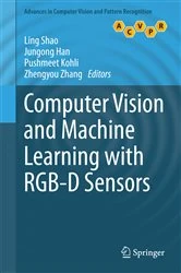 Book cover of Computer Vision and Machine Learning with RGB-D Sensors by Ling Shao