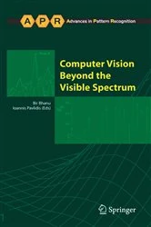 Book cover of Computer Vision Beyond the Visible Spectrum by Bir Bhanu