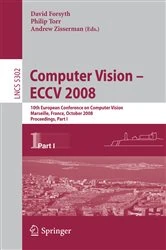 Book cover of Computer Vision - ECCV 2008 by David Forsyth