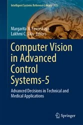 Book cover of Computer Vision in Advanced Control Systems-5 by Margarita N. Favorskaya