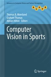 Book cover of Computer Vision in Sports by Thomas B. Moeslund