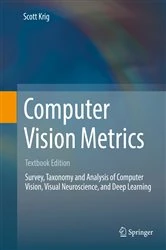 Book cover of Computer Vision Metrics by Scott Krig