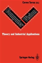 Book cover of Computer Vision: Theory and Industrial Applications by Carme Torras