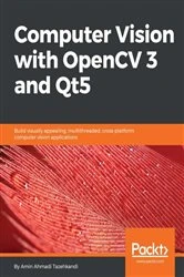 Book cover of Computer Vision with OpenCV 3 and Qt5 by Amin Ahmadi Tazehkandi