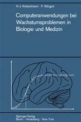 Book cover of Computeranwendungen bei Wachstumsproblemen in Biologie und Medizin by Hans-Joachim Kretschmann