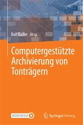 Book cover of Computergestützte Archivierung von Tonträgern by Rolf Bader