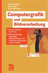 Book cover of Computergrafik und Bildverarbeitung (2nd ed.) by Alfred Nischwitz