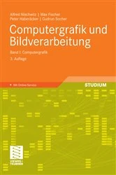 Book cover of Computergrafik und Bildverarbeitung (3rd ed.) by Alfred Nischwitz