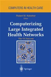 Book cover of Computerizing Large Integrated Health Networks by J.V. Douglas