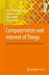 Book cover of Computernetze und Internet of Things by Patrick-Benjamin Bök