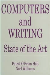 Book cover of Computers and Writing by Patrik O'Brian Holt