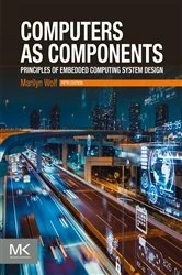 Book cover of Computers as Components (5th ed.) by Wolf Ph.D., Electrical Engineering, Stanford University, Marilyn