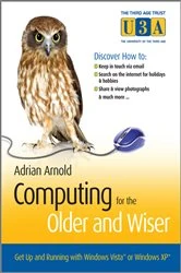 Book cover of Computing for the Older and Wiser by Adrian Arnold