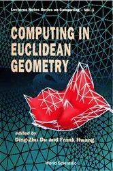 Book cover of Computing In Euclidean Geometry by Ding-zhu Du