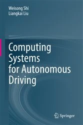 Book cover of Computing Systems for Autonomous Driving by Weisong Shi