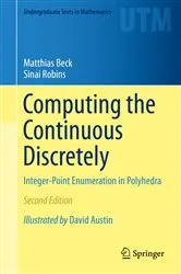 Book cover of Computing the Continuous Discretely (2nd ed.) by Matthias Beck