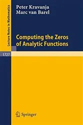 Book cover of Computing the Zeros of Analytic Functions by Peter Kravanja