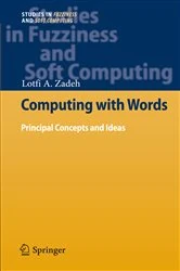 Book cover of Computing with Words by Lotfi A. Zadeh