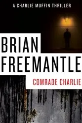 Book cover of Comrade Charlie by Brian Freemantle