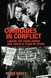 Book cover of Comrades in conflict by Peter Dorey