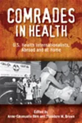 Book cover of Comrades in Health by Anne-Emanuelle Birn