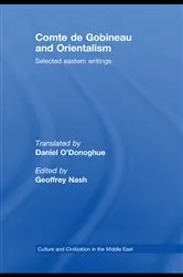Book cover of Comte de Gobineau and Orientalism by Geoffrey Nash